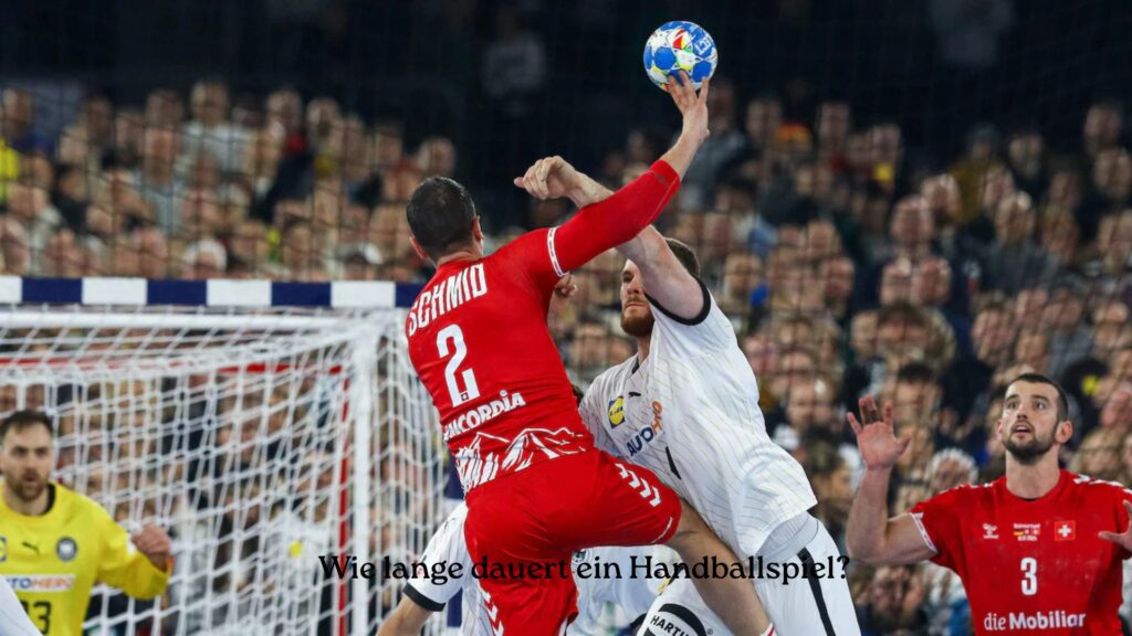 Wie lange dauert ein Handballspiel?