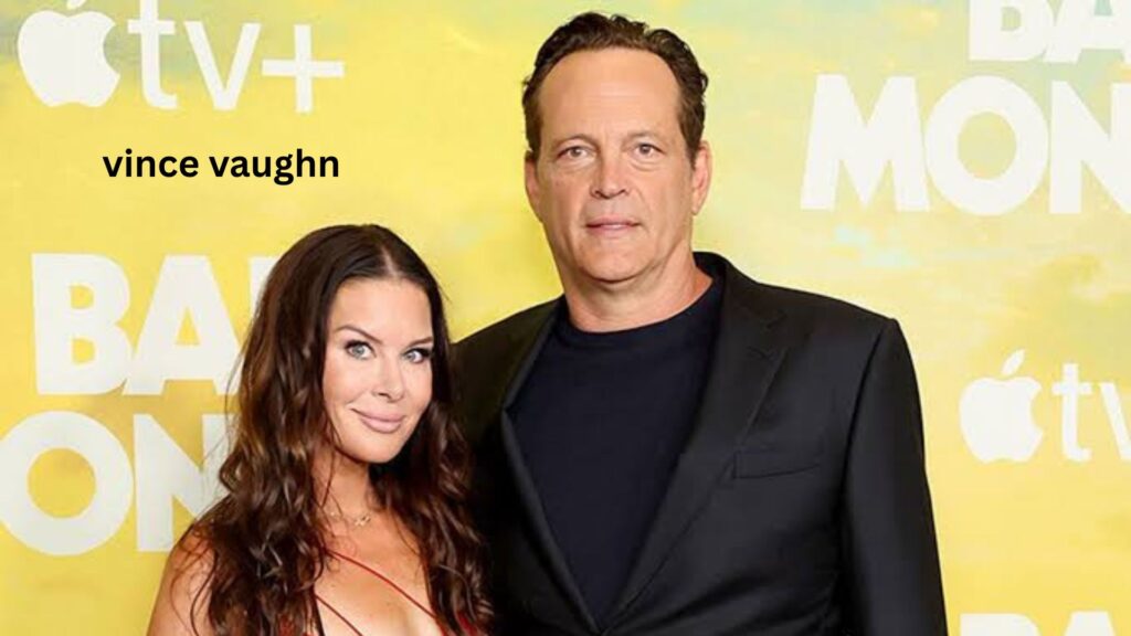 Vince Vaughn